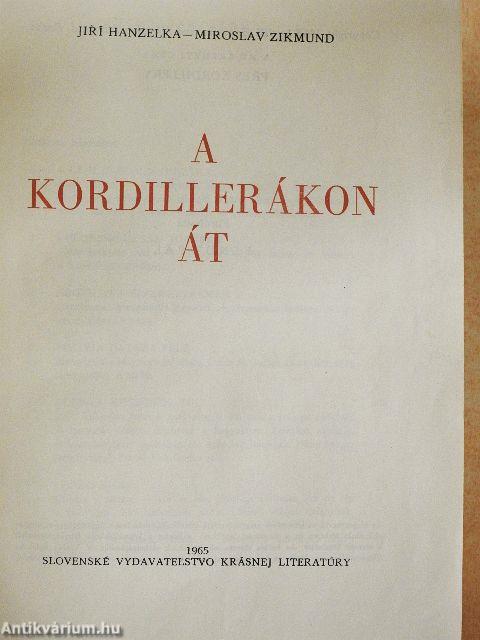 A Kordillerákon át