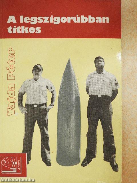 A legszigorúbban titkos