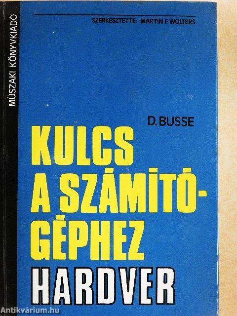 Kulcs a számítógéphez - Hardver