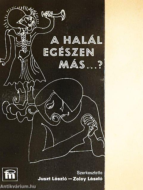 A halál egészen más...?