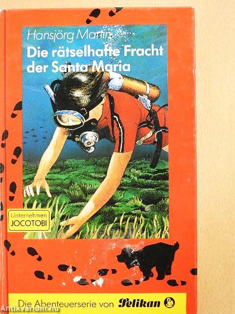 Die rätselhafte Fracht der Santa Maria