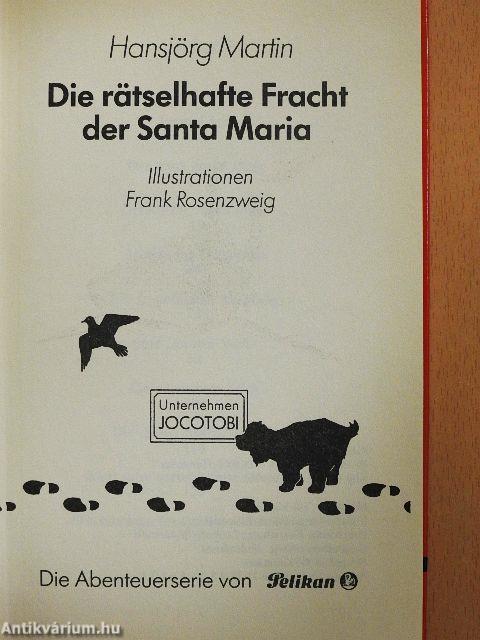 Die rätselhafte Fracht der Santa Maria