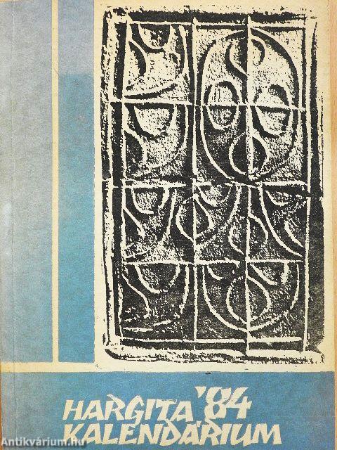 Hargita Kalendárium 1984