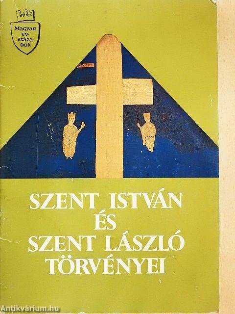 Szent István és Szent László törvényei