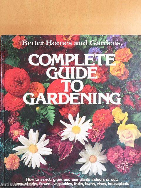 Complete Guide to Gardening