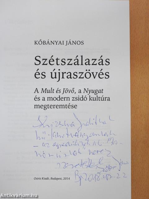 Szétszálazás és újraszövés (dedikált példány)