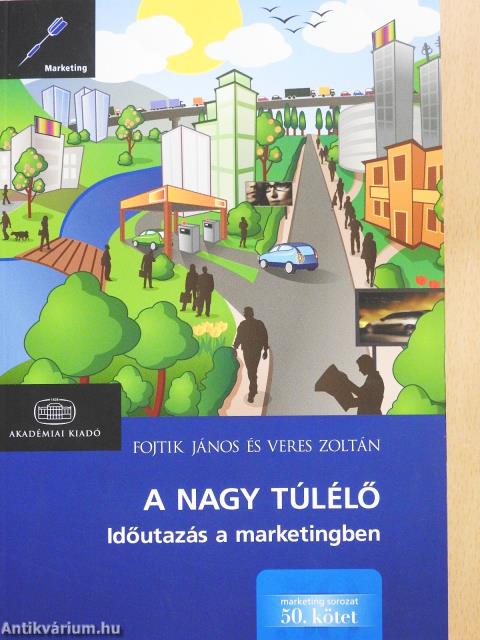 A nagy túlélő (dedikált példány)