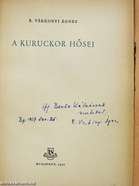 A kuruckor hősei (dedikált példány)