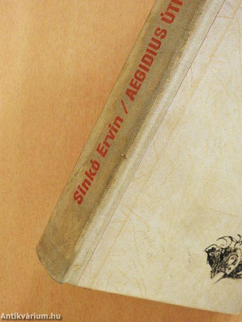 Aegidius útra kelése és más történetek