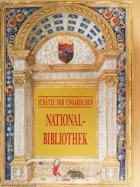 Schätze der Ungarischen National-Bibliothek