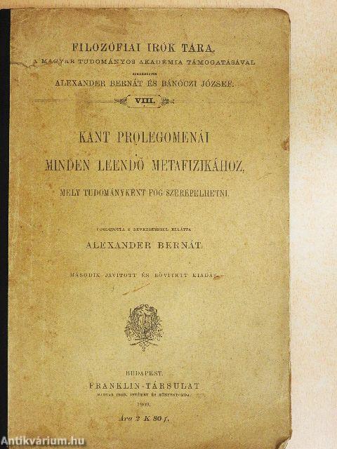 Kant prolegomenái minden leendő metafizikához, mely tudományként fog szerepelhetni