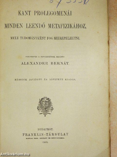 Kant prolegomenái minden leendő metafizikához, mely tudományként fog szerepelhetni