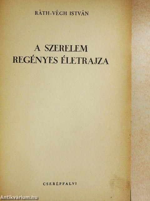 A szerelem regényes életrajza