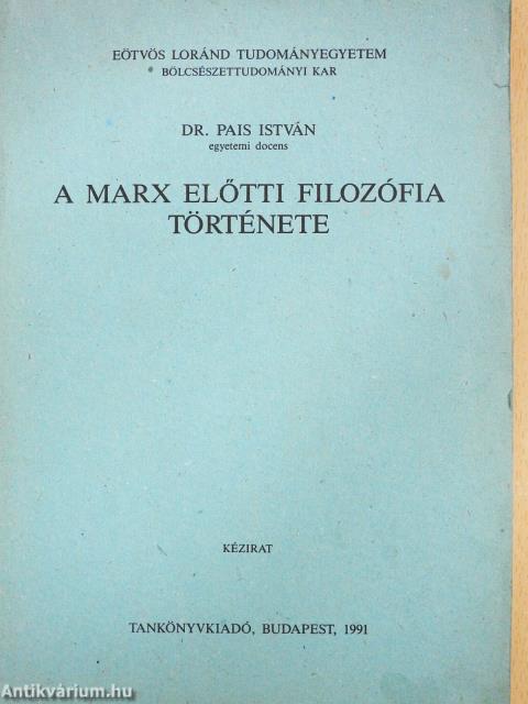 A Marx előtti filozófia története (dedikált példány)