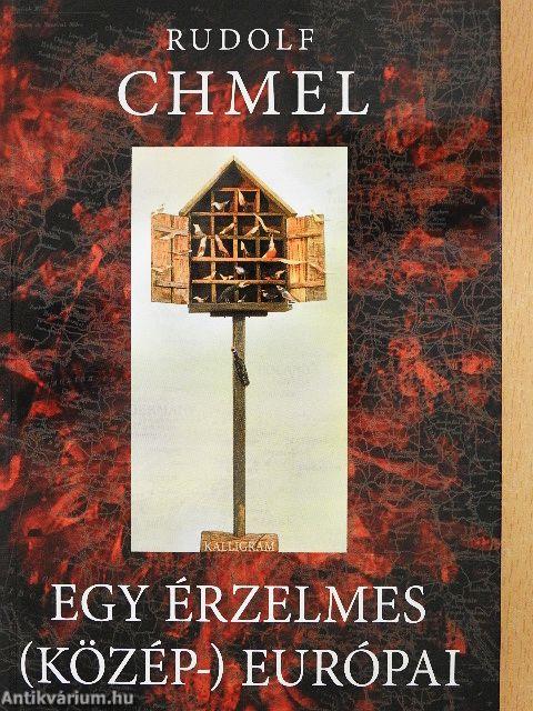 Egy érzelmes (közép-) európai