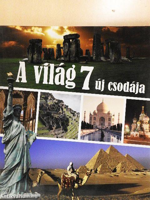 A világ 7 új csodája