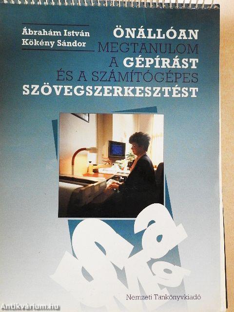 Önállóan megtanulom a gépírást és a számítógépes szövegszerkesztést