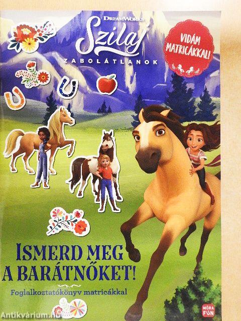 Szilaj Zabolátlanok - Ismerd meg a barátnőket!