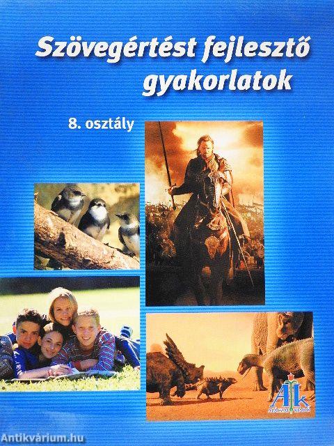Szövegértést fejlesztő gyakorlatok 8. osztály