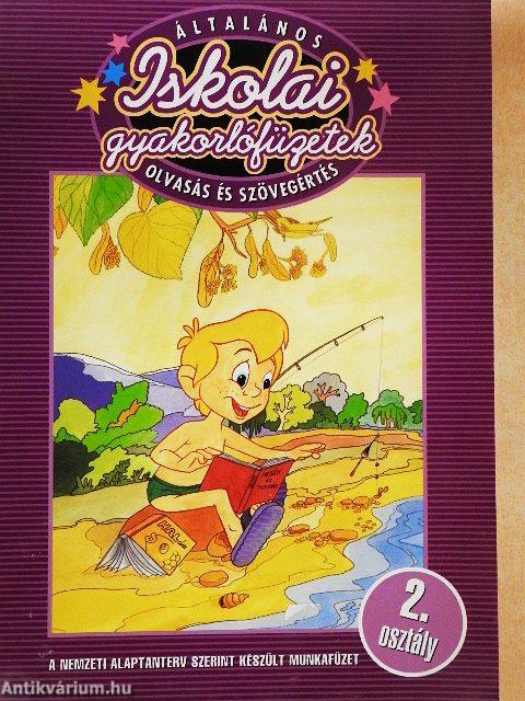 Általános iskolai gyakorlófüzetek - Olvasás és szövegértés 2. osztály