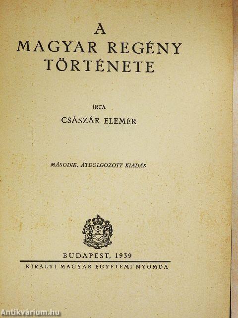 A magyar regény története