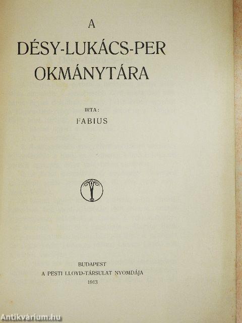 A Désy-Lukács-per okmánytára