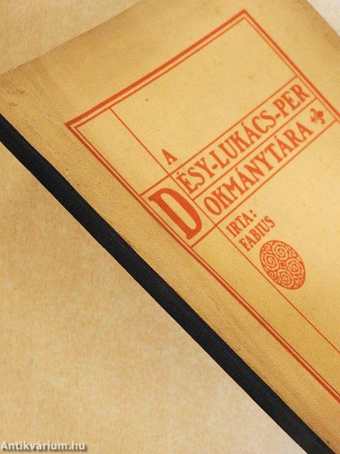 A Désy-Lukács-per okmánytára