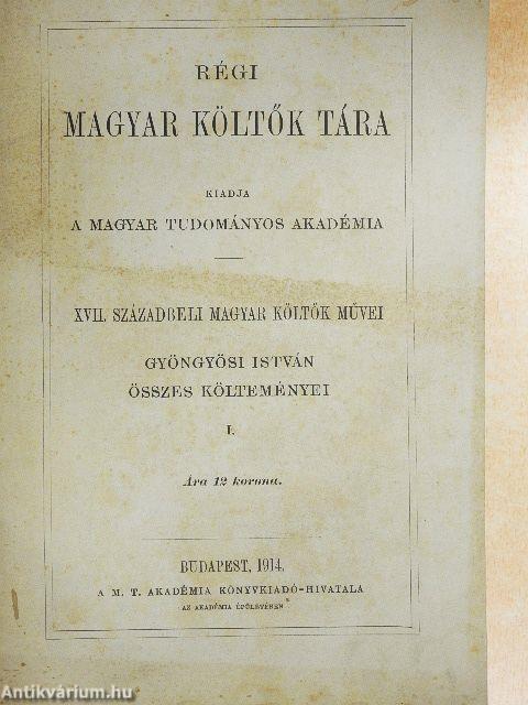 Gyöngyösi István összes költeményei I.