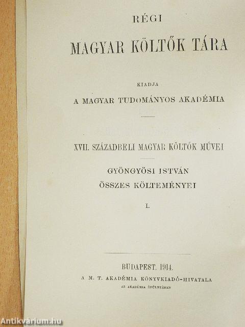 Gyöngyösi István összes költeményei I.