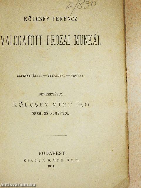 Kölcsey Ferencz válogatott prózai munkái