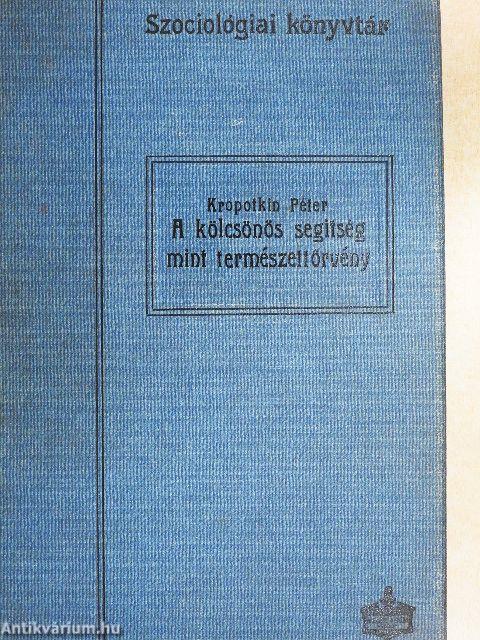 A kölcsönös segítség mint természettörvény