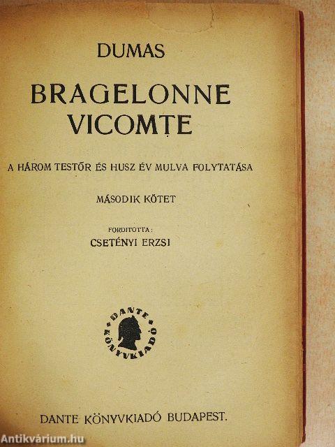 Bragelonne Vicomte I-VI.