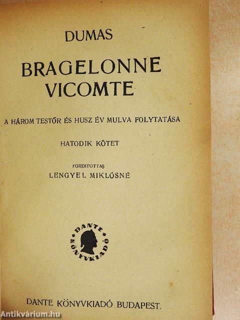 Bragelonne Vicomte I-VI.
