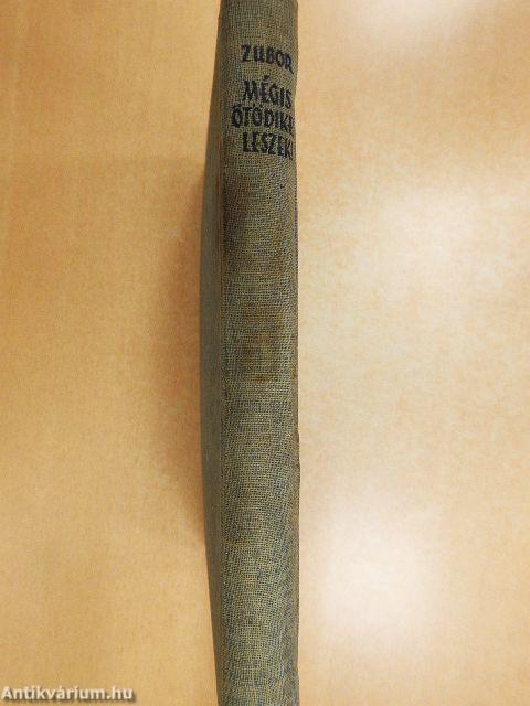 Mégis ötödikes leszek!