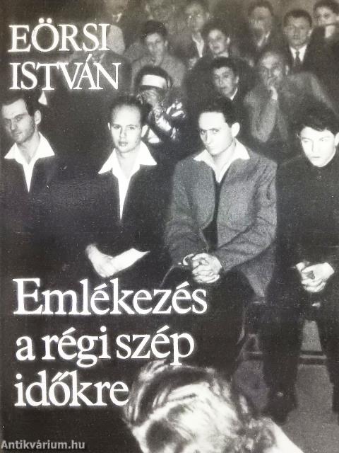 Emlékezés a régi szép időkre (dedikált példány)