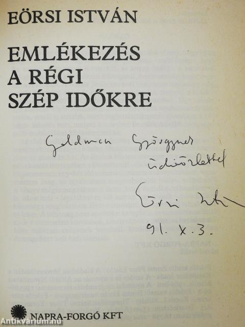 Emlékezés a régi szép időkre (dedikált példány)