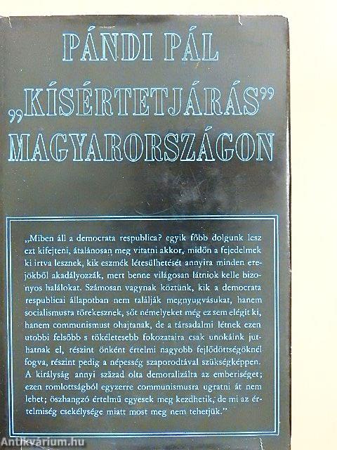 "Kísértetjárás" Magyarországon I.