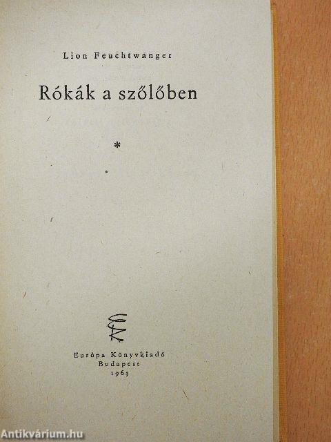 Rókák a szőlőben I-II.