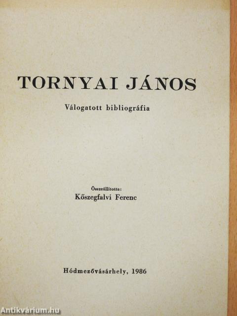 Tornyai János (dedikált példány)