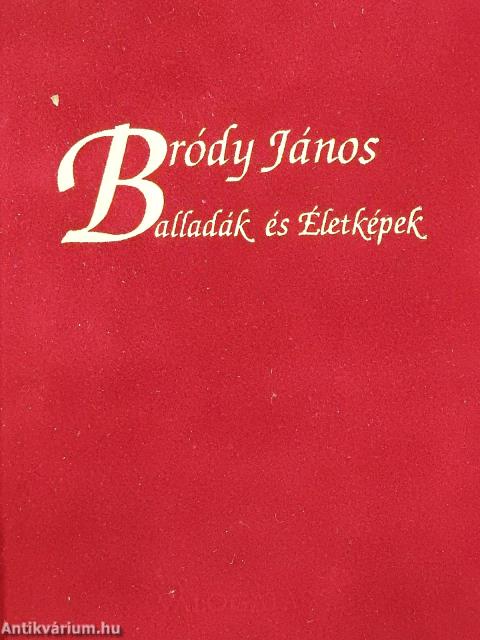Balladák és életképek (dedikált példány)