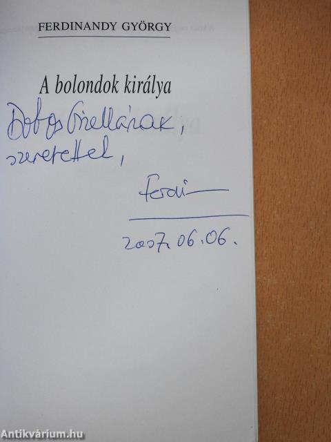 A bolondok királya (dedikált példány)