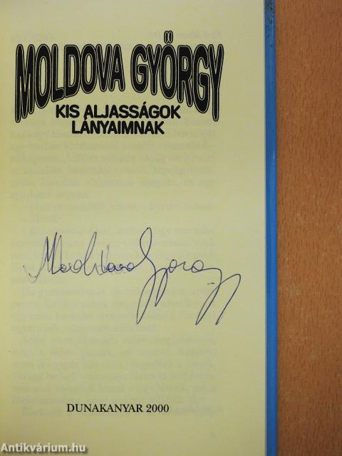 Kis aljasságok lányaimnak (aláírt példány)