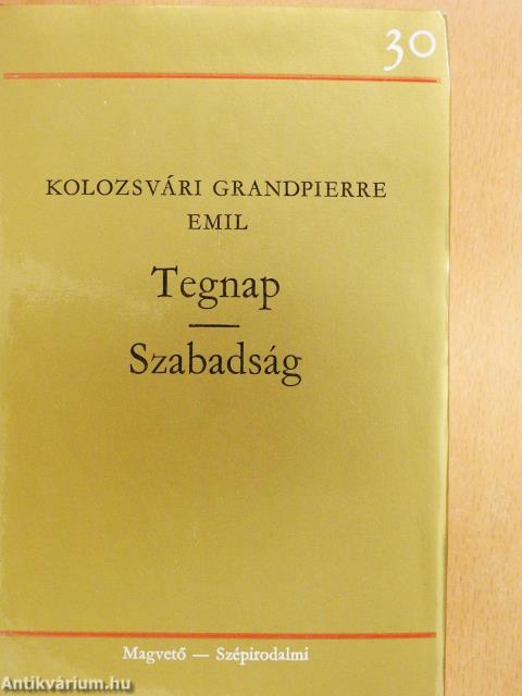 Tegnap/Szabadság (dedikált példány)