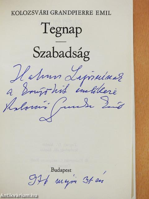 Tegnap/Szabadság (dedikált példány)