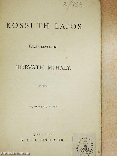 Kossuth Lajos újabb leveleire