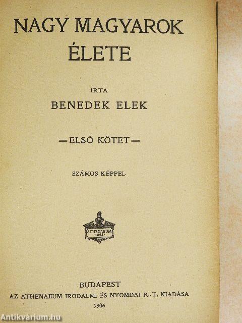 Nagy magyarok élete I/1-3.