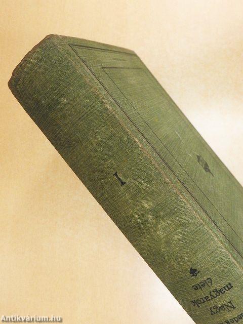 Nagy magyarok élete I/1-3.