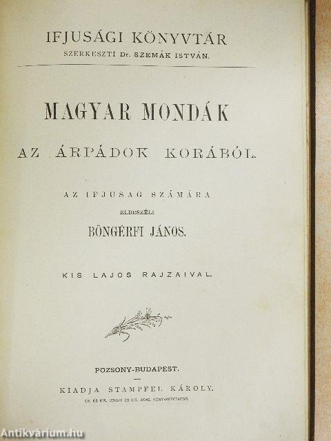 Hún mondák/Magyar mondák az Árpádok korából/Római királymondák