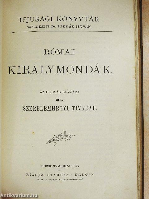 Hún mondák/Magyar mondák az Árpádok korából/Római királymondák