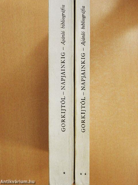 Gorkijtól-napjainkig I-II.